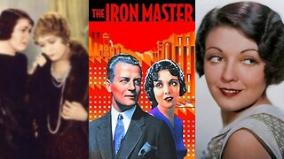 THE IRON MASTER (1933) Reginald Denny, Lila Lee & J. Farrell MacDonald | Drama, Romance | B&W