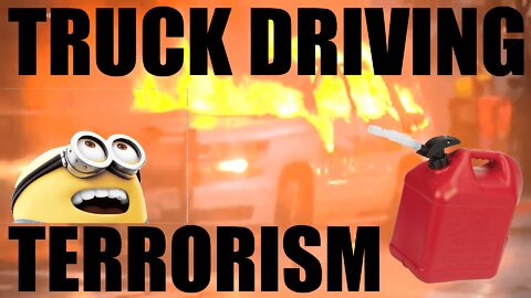 TRUCK DRIVING TERRORISM