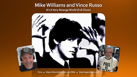 Sage of Quay™ - Mike Williams and Vince Russo - It’s A Very Strange World (Full Show)