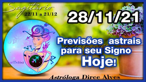 [Horóscopo do Dia] 28/11/2021previsões astrais para todos os signos Dirce Alves [Domingo]#Novo