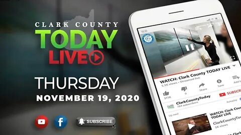 WATCH: Clark County TODAY LIVE • Thursday, November 19, 2020