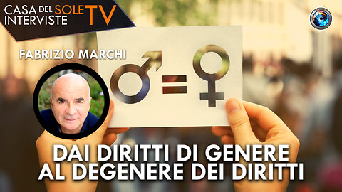 Fabrizio Marchi: dai diritti di genere al degenere dei diritti