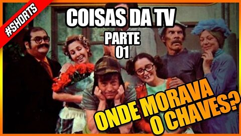 ONDE MORAVA O CHAVES? #shorts #curiosidades #histoia #chaves #progamadetv #coisasdatv #viral