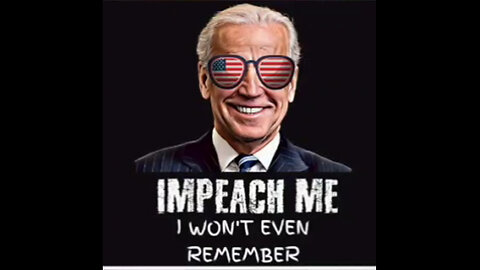 Biden "Impeachments Are Coming. Impeachments Me"