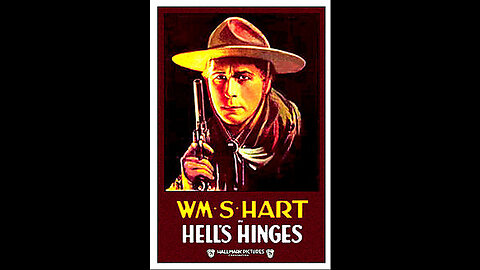 Hell's Hinges (1916 Film) -- Directed By Charles Swickard, William Hart, And Clifford Smith -- Full Movie