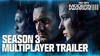 Season 3 Multiplayer Launch Trailer | Call of Duty: Modern Warfare III LATEST UPDATE & Release Date