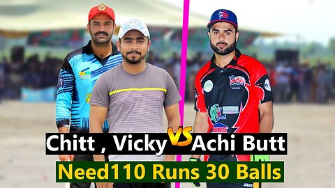 Arslan Achi Butt vs Chota Vicky Ahsan Chita 110 Runs need 30 Balls #tapeballcricket