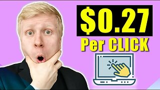 Get Paid Per Click: $0.27/CLICK!? (Pay per Click)