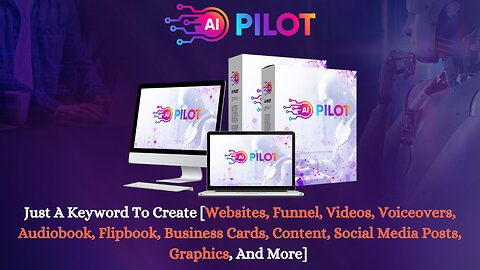 AI Pilot Review 2024 – Review & Bonuses– Worth Buying