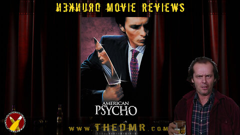 DMR #51: American Psycho