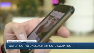 Watch Out Wednesday: SIM card swapping