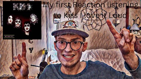My first Reaction listening to Kiss I love it Loud