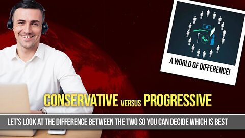 Conservative vs Progressive