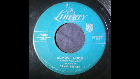 David Seville (Ross Bagdasarian) - Almost Good