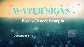 WATER SIGNS: Pisces ♓ Cancer ♋ Scorpio ♏ * Answering Your Prayers