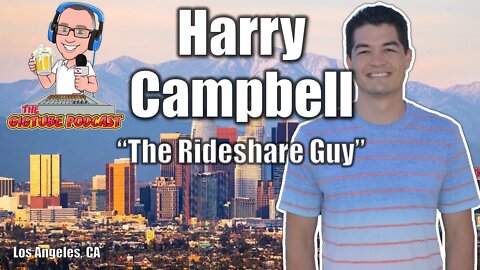 Harry Campbell aka @The Rideshare Guy | The GigTube Podcast Interview​