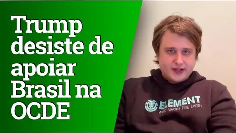 Trump trai Bolsonaro e EUA não apoiam entrada do Brasil na OCDE