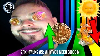 ZFK_TALKS #5: Why you need Bitcoin