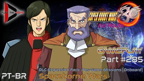Super Robot Wars 30: #285 Expansion Pack Onboard Mission - Spaceborne Wars [Gameplay]