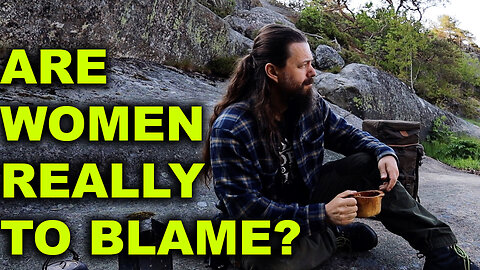 Are Women To Blame?