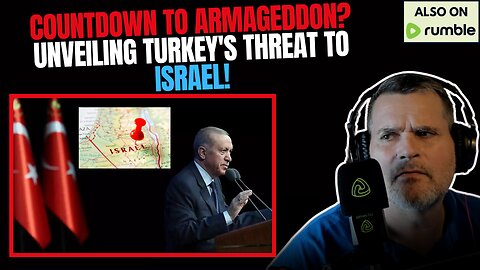Countdown to Armageddon? | Unveiling Turkey's Threat to Israel