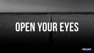 Open Your Eyes