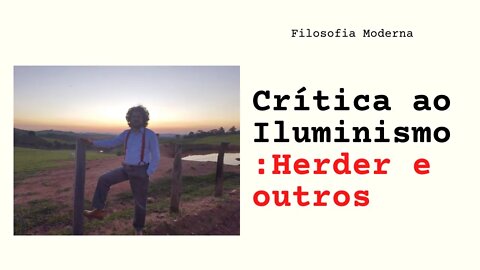 Crítica ao Iluminismo: Herder e outros