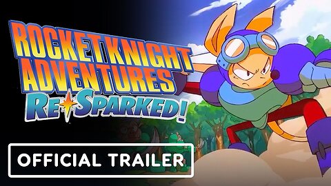 Rocket Knight Adventures: Re-Sparked Collection - Official Pre-Order Trailer