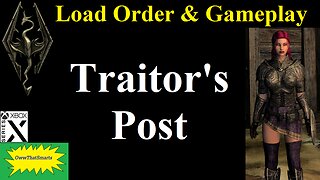 Skyrim - Load Order & Gameplay - Traitor's Post