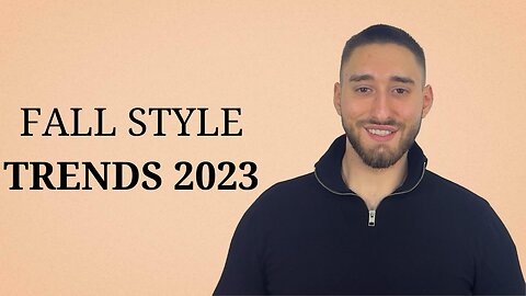 Men's Fall Style Trend 2023 | Autumn Fashion Trends For Men