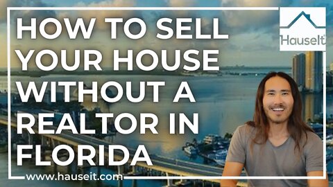 How to Sell Your House Without a Realtor in Florida