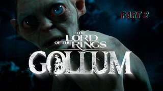 THE LORD OF THE RINGS: GOLLUM Full Gameplay Walkthrough PART 2 [PS5] - No Commentary