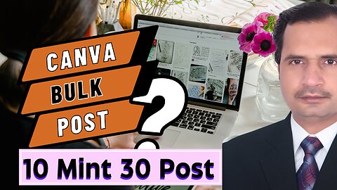Master Canva in Minutes: Comprehensive Bulk Post Tutorial for Streamlined Content Creation