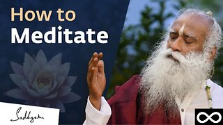 How to Meditate for beginners | Sadhguru