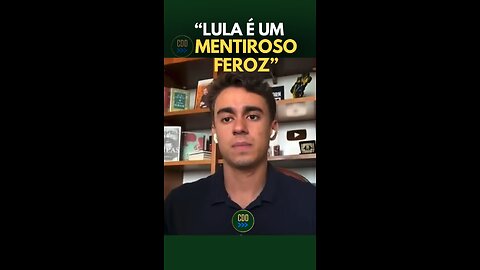 Nikolas Ferreira chama Lula de mentiroso feroz