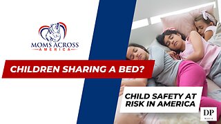 Children Sharing A Bed? - Moms Across America