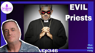 Evil Priests!