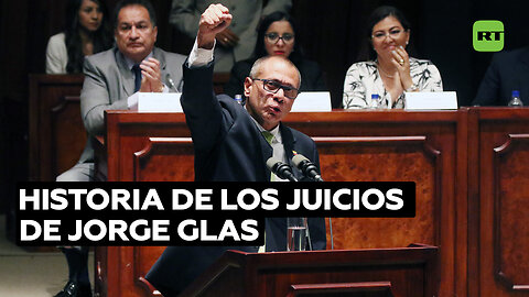 Historial de los juicios a los que se ha enfrentado el exvicepresidente de Ecuador Jorge Glas