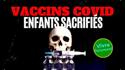 Vaccins Covid - Enfants sacrifies
