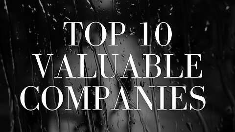 Top 10 Valuable Companies In The World In 2023 #top10 #facts