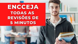 👨‍🎓 REVISÃO - TODOS OS VÍDEOS DE 5 MINUTOS - PARA VER NO PORTÃO DA PROVA DO ENCCEJA