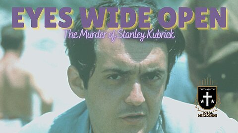 Eyes Wide Open: The Murder of Stanly Kubrick (Teaser)