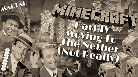 Moving To The Nether (Not Really) | Some Doorknobs Playing Minecraft Part IV