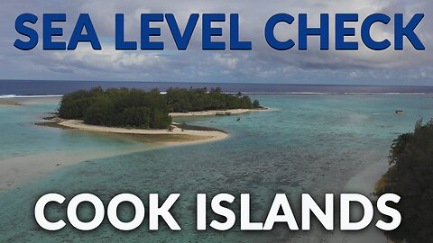 Sea Level Check - Cook Islands