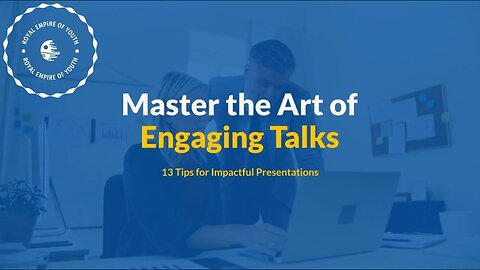 Tips and Strategies to Create Engaging Talks.