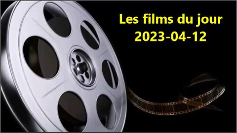 Les films du jour = 2023-04-12