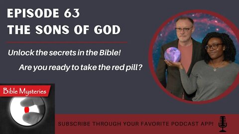 Bible Mysteries Podcast: Episode 63 - The Sons of God