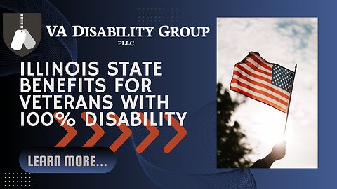 Illinois Benefits for 100% Disabled Veterans