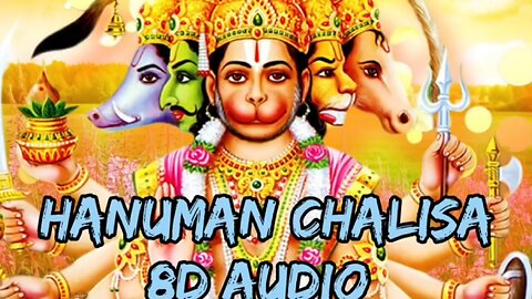 🕉️Hanuman Chalisa🚩🚩 8D Audio | हनुमान चालीसा | Shankar Mahadevan | Jai Hanuman Gyan Gun Sagar