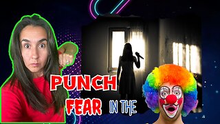 Using Faith to Punch Fear in the Face! (Episode 13) 10/13/23